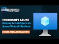 Hands-On Azure Labs: Deploy and Configure an Azure VM