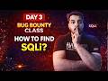 Bug Bounty Day 3 🔥 | How to Find SQL Injection (SQLi) Step by Step | bug hunting | hacker vlog