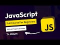 JavaScript Full Course For Beginners With JavaScript Projects Tutorial And Notes 2025
