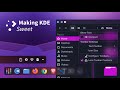 Make your KDE Sweet | Customizing KDE Plasma