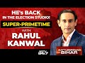 Bihar Polls 2025 | Battleground Bihar With Rahul Kanwal - Who Has The Edge?
