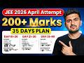 JEE Main April Attempt: 30 day Roadmap to 99%ile : Best  Strategy \u0026 IIT Motivation | Vineet Khatri