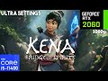 Kena: Bridge Of Spirits | RTX 2060 + i5 11400 | Ultra Settings