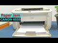 How to fix Paper jam canon lbp 6030 printer