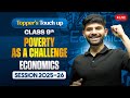 Poverty as a Challenge | Live Session IMP Topics MIQs \u0026 PYQs |  Class 9 Civics