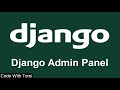[11] Django Admin Panel - Django Tutorial For Beginners