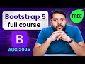 Bootstrap 5 Full Course 2025 🚀 | Basic to Advanced Responsive Web Design