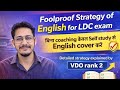 Best strategy of English for LDC,  (to the point, no nonsense)
