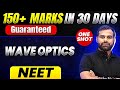 150+ Marks Guaranteed: WAVE OPTICS | Quick Revision 1 Shot | Physics for NEET