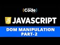 DOM Manipulation In JavaScript - 2 | JavaScript DOM Tutorial | JavaScript Tutorial | SimpliCode