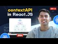#64: Context API \u0026 useContext Hook in React v19 in Hindi