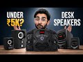 Don’t Buy Desk Speakers Before Watching This | Best Speakers Under ₹5000