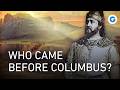First before Columbus - The True Discoverers of America | History Documentary