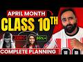 Class 10th April Plan 🔥 Zero to 95%+ Strategy | Board Exam 2027 | Pradeep Giri Sir