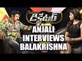 Anjali Interview Nandamuri Balakrishna | Dictator Movie Special Interview - Gulte.com