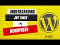 Understanding of JWT Authentication in WordPress | HINDI | WordPress