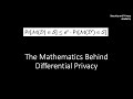 The Mathematics Behind Differential Privacy