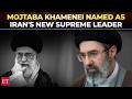 Iran names Mojtaba Khamenei to succeed his slain father Ayatollah Ali as supreme leader