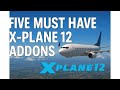 The TOP FIVE (5) X-PLANE 12 FREEWARE PLUGINS / ADDONS
