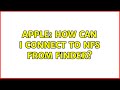 Apple: How can I connect to NFS from finder? (3 Solutions!!)