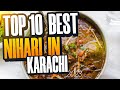 Top 10 Best Nihari Places In Karachi 2023 | 10 Best Nihari In Karachi | Karachi Best Nihari