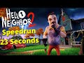 Hello Neighbor 2 Speedrun 23 Seconds (Alpha 1)