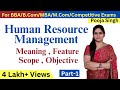 Human Resource Management | Full Course | Introduction | Meaning | Part-1 | BBA | B.Com | MBA |
