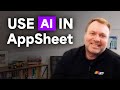 Use AI in AppSheet. No code required.