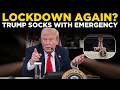 Trump LIVE: Trump Issues Urgent Lockdown Warning , Emergency Alert For America | What’s Coming Next?