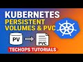 23. Kubernetes Persistent Volumes \u0026 PVC Explained