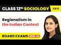 Class 12 Sociology Chapter 6 | Regionalism in the Indian Context 2025-26