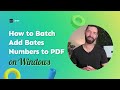 How to Batch Add Bates Numbers to PDF on Windows