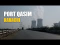 Port Qasim karachi | Port Qasim Authority | Power Plant