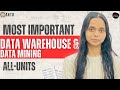 Data Warehouse \u0026 Data Mining | Important-Topics Unit-Wise | KOE-093 | PYQ Solutions | Aktu Exam