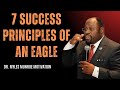 7 Success Principles Of An Eagle | Dr. Myles Munroe