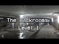 The Backrooms - LEVEL 1 (\