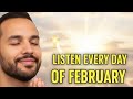 PRAY This Powerful February 2026 Prayer for Blessings, Favor \u0026 Breakthrough (Pray Daily) 