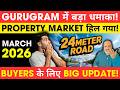 Gurugram में Property Buyers के लिए बड़ा Update! Property Market में बड़ा धमाका!