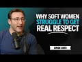 7 Things Soft Women Must Stop Doing If They Want Real Respect || Simon Sinek Motivation