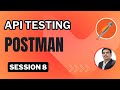 Session 8: API Testing | Postman | File Upload API | Authentication Types