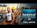 Ocean Rescue | New Full Hollywood Hindi Dubbed Movie | Thriller Action | IOF Hindi