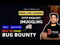 Day-58 HTTP Request Smuggling | HTTP Desync Part 1 - Bug Bounty Free Course [ Hindi ]