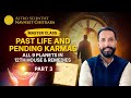 PART 3 : Master class : Past life and Pending Karmas. All 9 Planets in 12th House \u0026 Remedies.