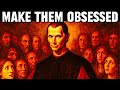 How to Make Anyone Obsessed With You - Machiavelli.