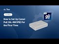 First-Time Setup for Comet PoE (GL-RM1PE) | Remote KVM over PoE