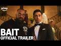 Bait | Official Trailer | Prime Video