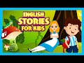 English Stories For Kids - Best English Story Collection For Children