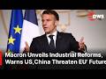 FULL SPEECH: Macron Unveils Massive Industrial Reforms, Warns of ‘Slow Decline’ for Europe | AC1E