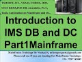 Introduction to IMS  DB  and DC JCL, VSAM, COBOL, DB2 and CICS modules training from 25-Nov-2022