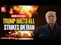 BREAKING: Trump Orders 5-Day Pause on Strikes Against Iranian Energy Sites